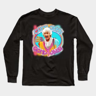 ROSE CONDOMS!! - GOLDEN GIRLS Long Sleeve T-Shirt